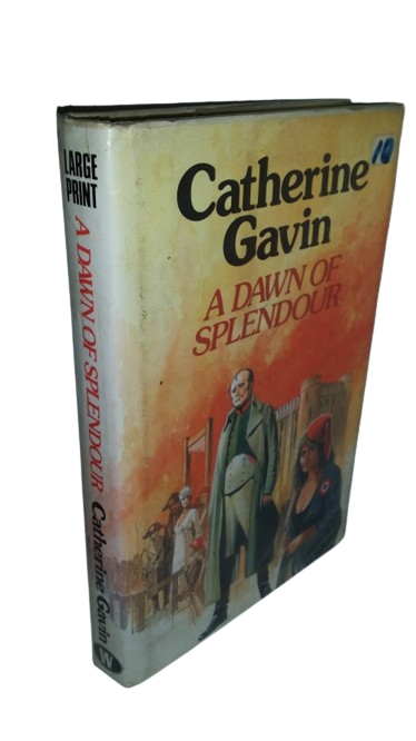 A Dawn of Spendour - Catherine Gavin