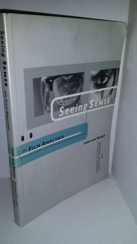 Seeing Sense  on Film Analysis - Leon van Nierop