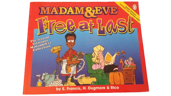 Madam and Eve  Free at Last - Stephen Francis , Rico