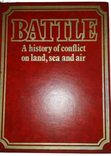 BOOKS - Battle a history of conflict on land , sea and air