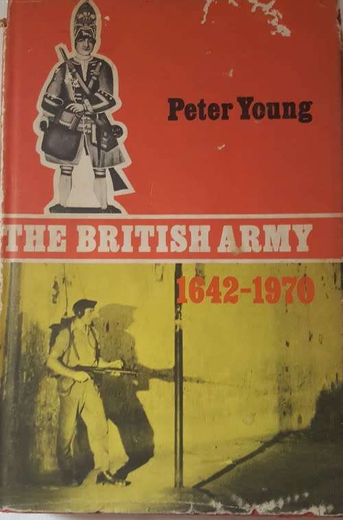 BOOKS -The British Army 1642 - 1970