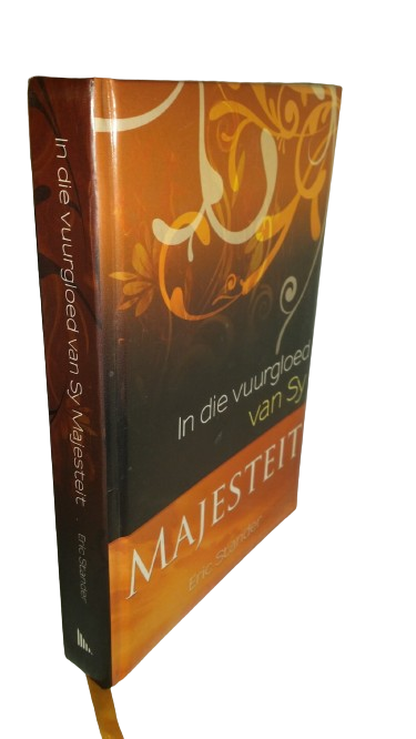 BOOKS - In die vuurgloed van Sy Majesteit
