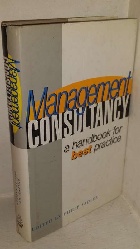 BOOKS SALE - Management Consultancy a handbook for best Practice - Philip Sadler