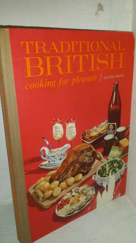 BOOKS SALE - Traditional British Cooking for Pleasure - Gladys Mann