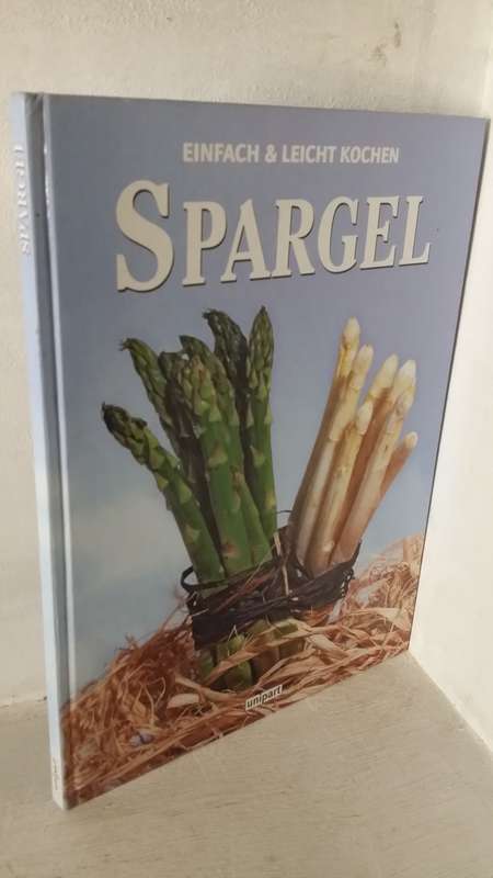 BOOKS - Spargel - Einfach , Leict Kochen  German
