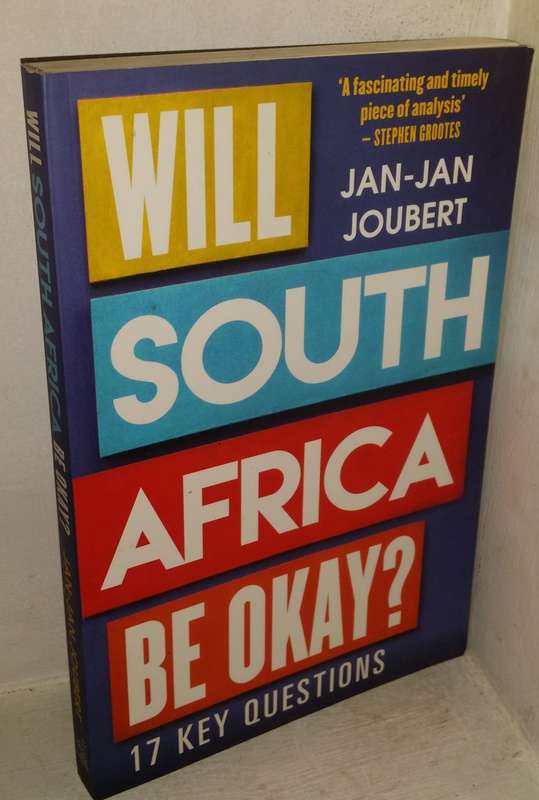 BOOKS -  Will South Africa be Okay Jan Jan Joubert
