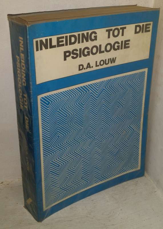 BOOKS -  Inleiding tot die Psigologie D A Louw