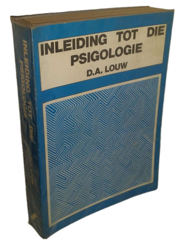 BOOKS -  Inleiding tot die Psigologie D A Louw