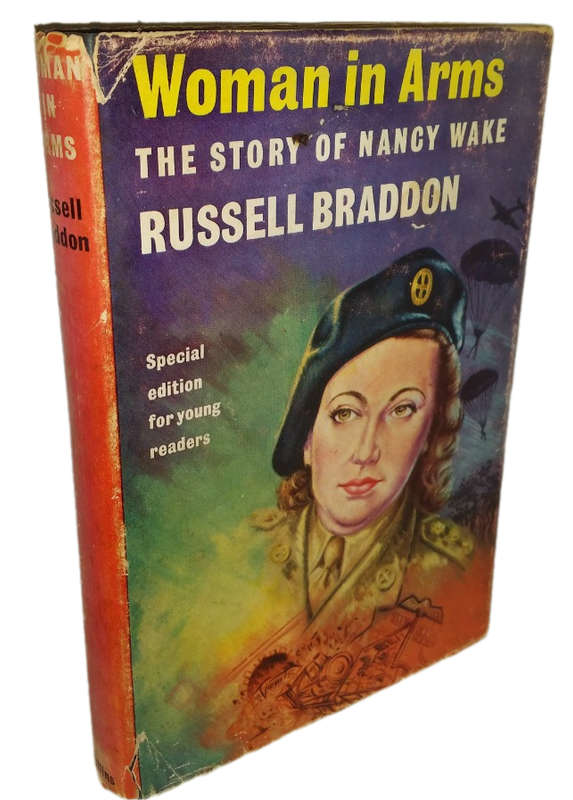 BOOKS -   Woman in Arms The Story of Nancy Wake