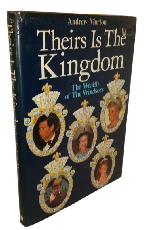 BOOKS -    Theirs is the Kingdom the wealth of the Winsors