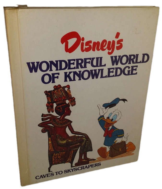 BOOKS - Disney`s Wonderful World of Knowledge ,  Caves to Skyscrapers