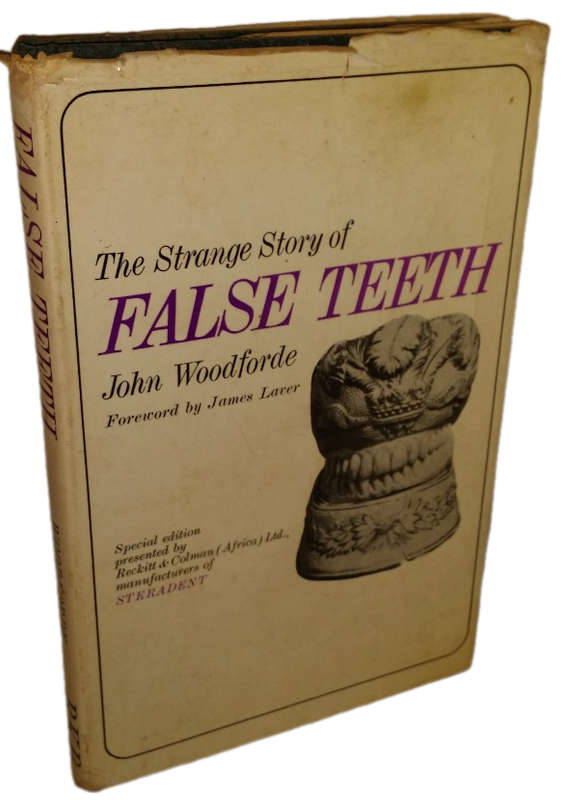BOOKS -   The Strange Story of False Teeth - John Woodforde
