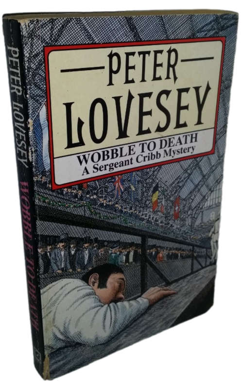 Books - Wobble to Death a sergeant cribb mystery - Peter Lovesey