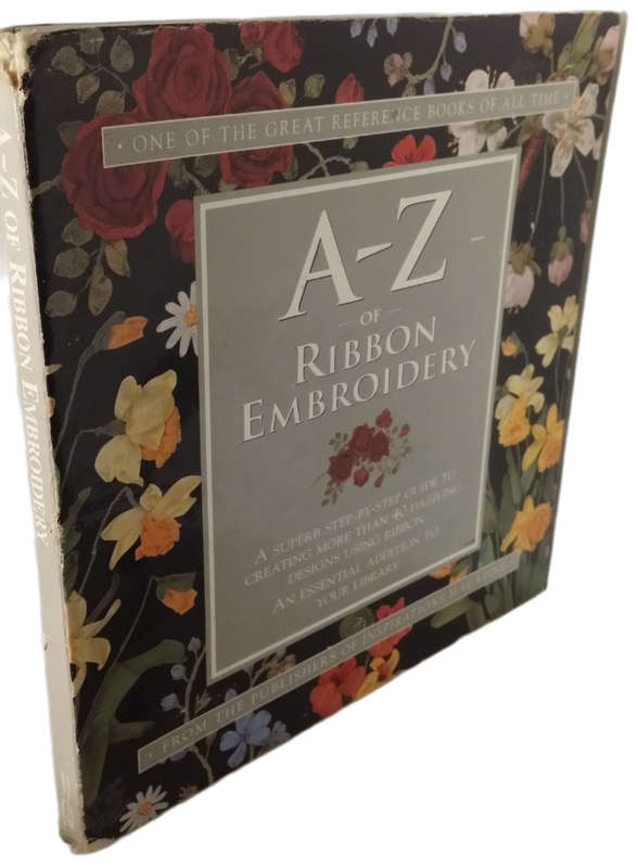 BOOKS -  A-Z of Ribbon Embroidery