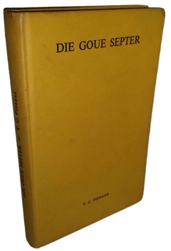 BOOKS -Die Goue  Septer - TC Pienaar