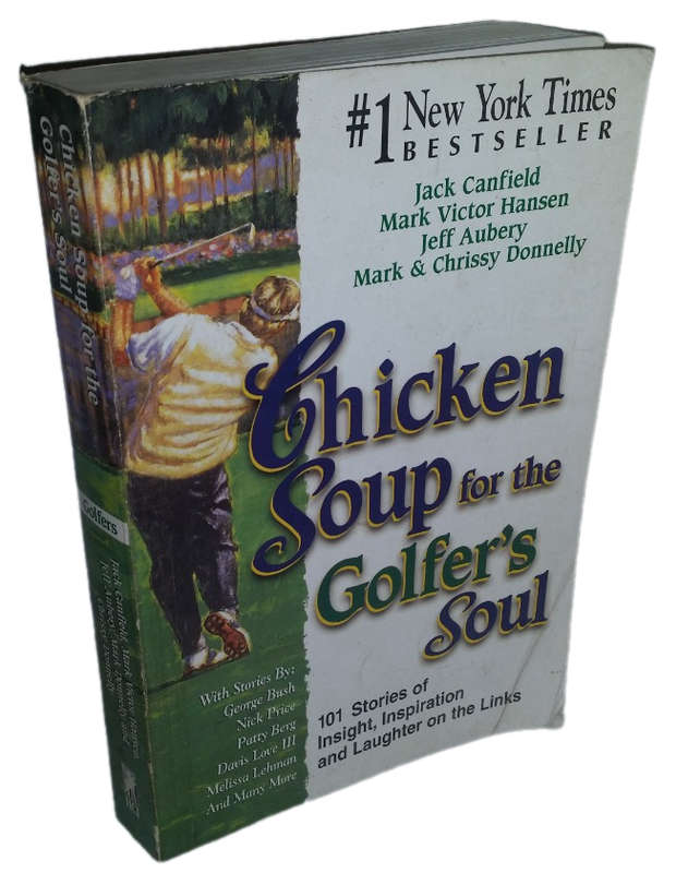 BOOKS - Chicken Soup for the Golfer`s Soul