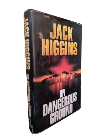 Jack Higgins On Dangerous Ground