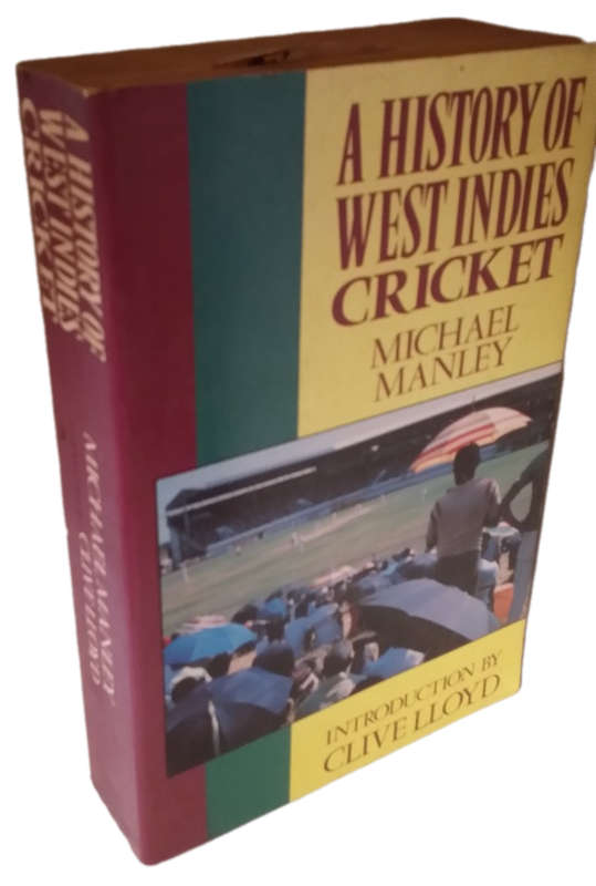 BOOKS - A History Of West Indies Cricket - Michael Manley