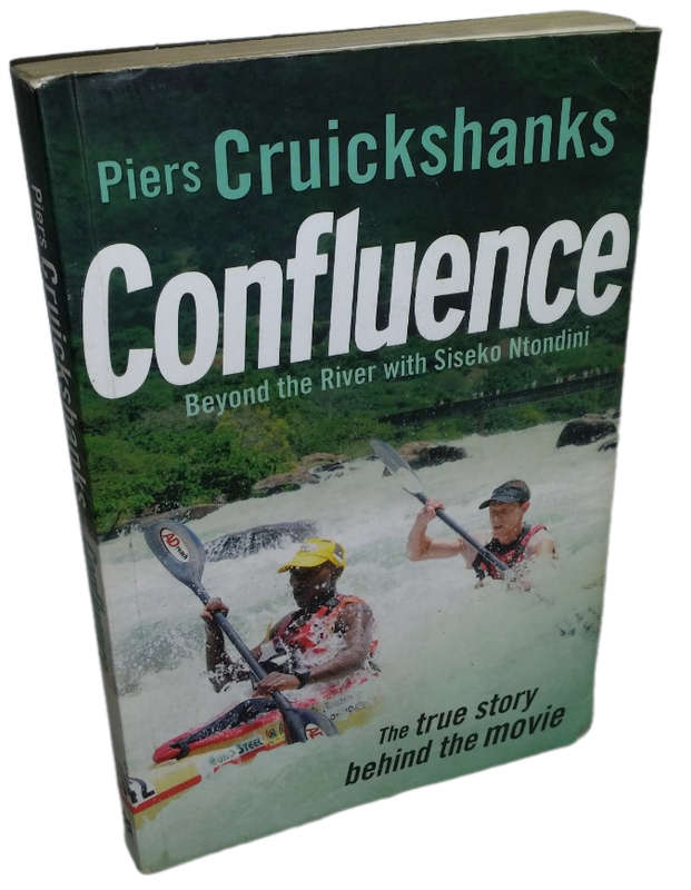 BOOKS - Confluence beyond the river with Siseko Ntondini Piers Cruickshanks