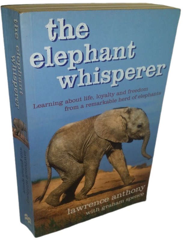 Books : The Elephant Whisperer - Lawrence Anthony