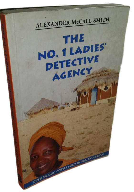 Books :  The no 1 Ladies Detective Agency - Alexander McCall Smith