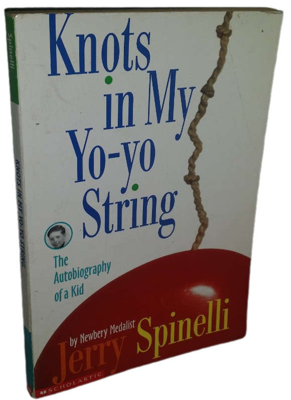 Books : Knots in my yo- yo String - Jerry Spinelli
