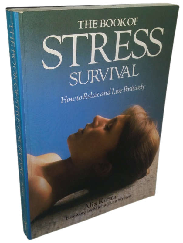 Books : the Book of Stress Survival