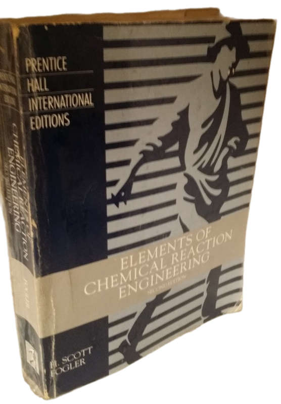 Books : Elements of Chemical Reaction Engineering - Prentice Hall International Edition