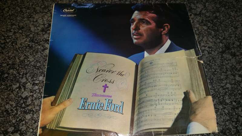 LP Vinyl Records  - Ernie Ford , nearer the cross