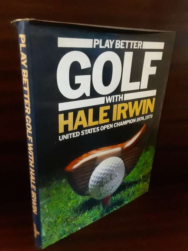 Books  -  Play Better Golf with Hale Irwin