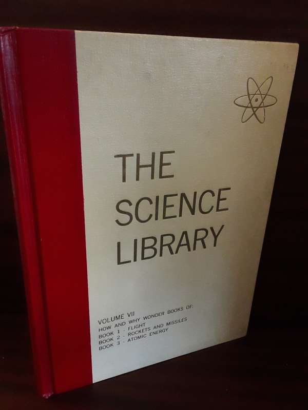 BOOKS  -The Science Library , Flight , Rockets and Atomic Energy