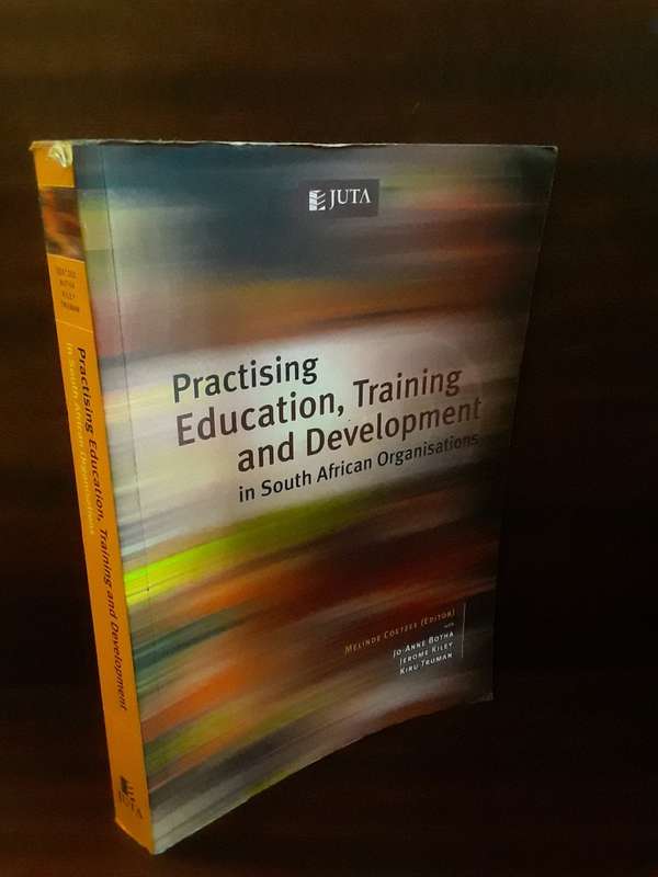 Books :   Practising Education , Training and Development in South African Organisations