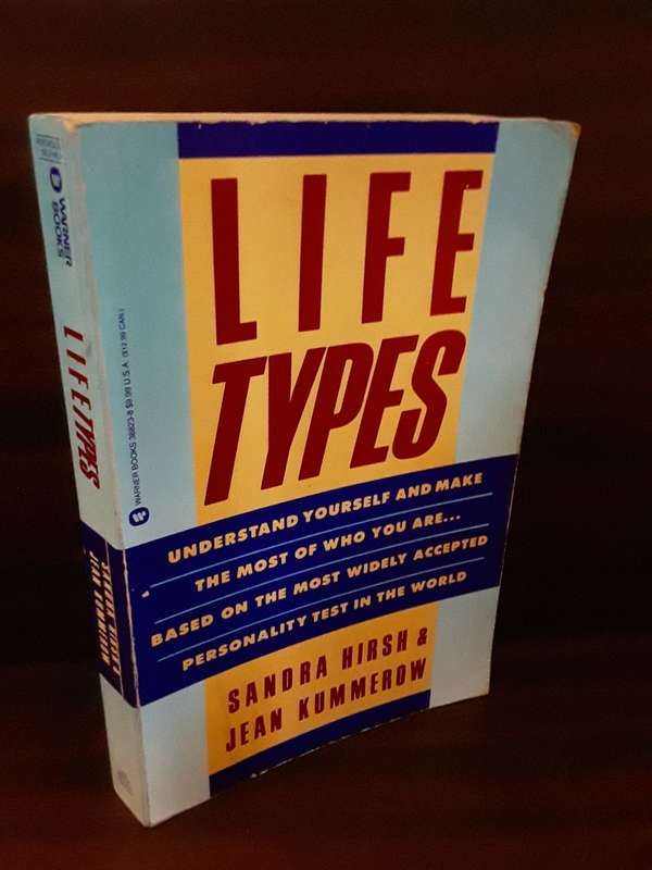 Books :   Life Types , understand yourself , based on most widely accepted personality test in the w