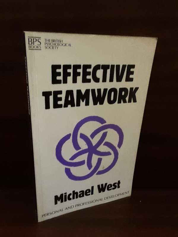 Books -   Effective Teamwork  , Michael West