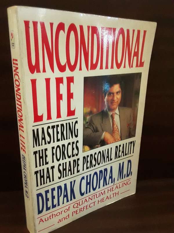 Books -  Unconditional Life , Deepak Chopra MD