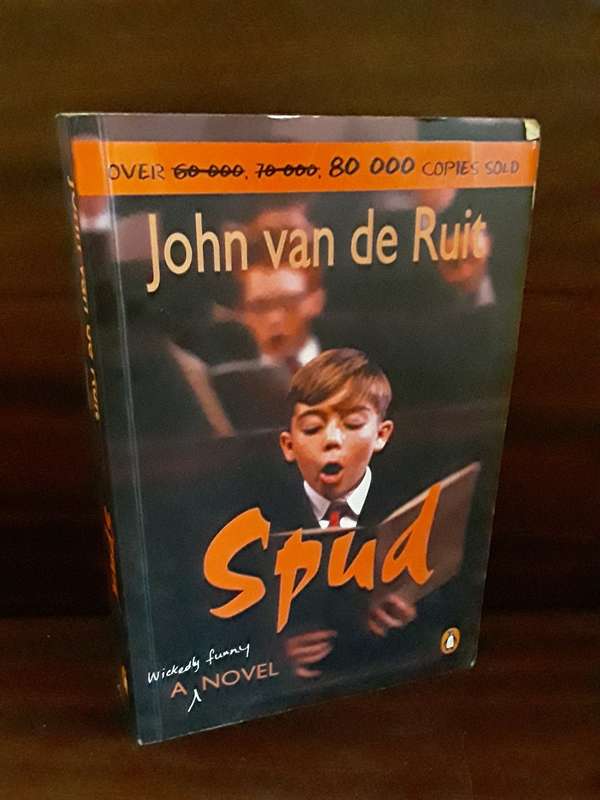 Books :  Spud , John van de Ruit