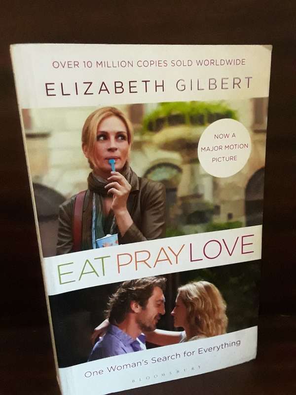 Books : Eat pray love , Elizabeth Gilbert
