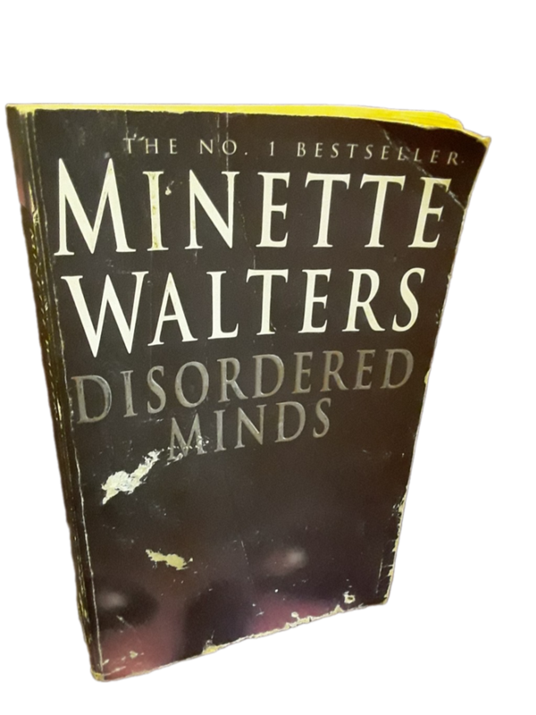 Books - Disordered minds  , Minette Walters