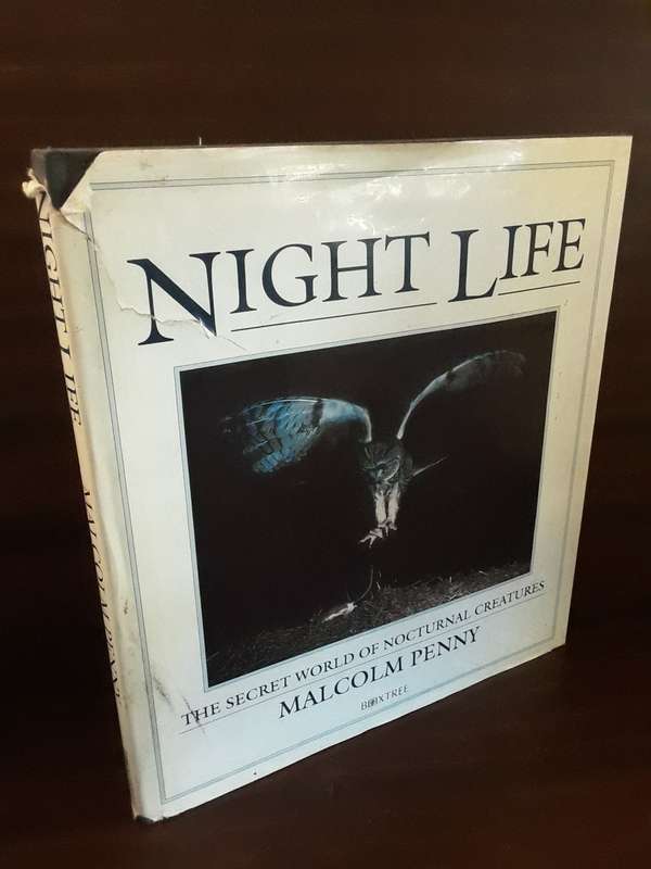 Books :    Night Life: Secret World of Nocturnal Animals By Malcolm Penny