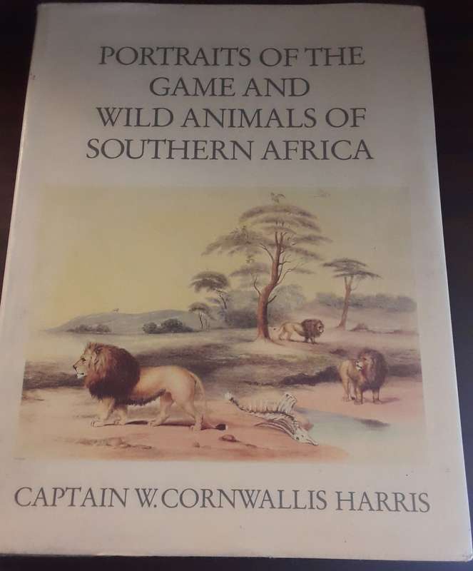 Books :    Portraits of the Game and Wild Animals of Southern Africa  1840