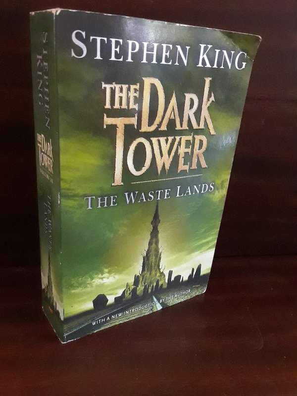 Books : The Dark Tower , the waste lands  by Stephen King