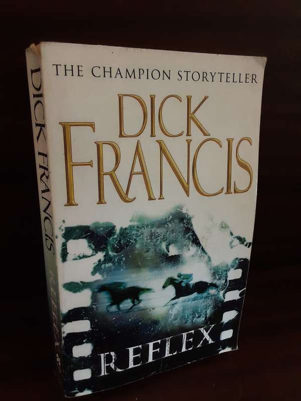 Books :   Reflex by Dick Francis