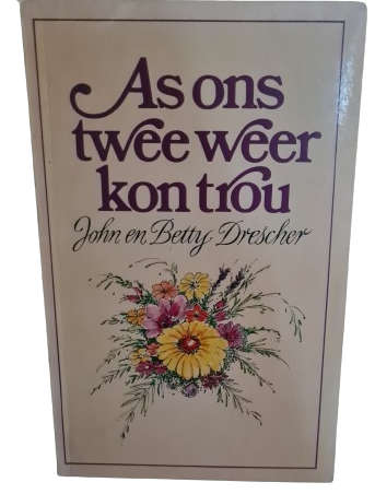 Books - As ons twee weer kon trou