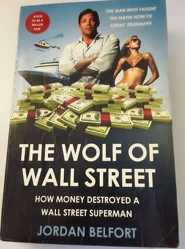 Books  :  The Wolf of Wall Street , Jordan Belfort