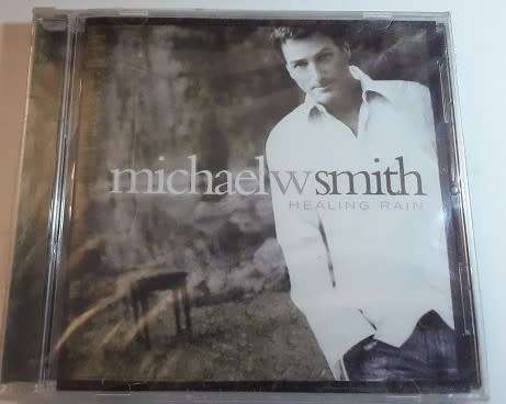 CD MUSIC  -  Micheal W Smith , healing rain