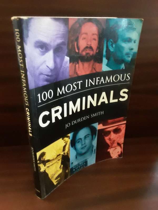 Books -  100 Most Infamous Criminals , Jo Durben Smith