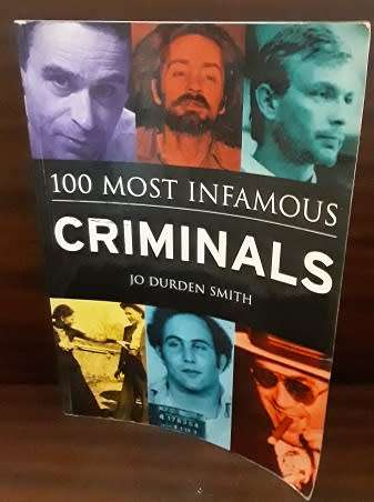 Books -  100 Most Infamous Criminals , Jo Durben Smith