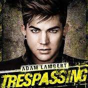ADAM LAMBERT - TRESPASSING