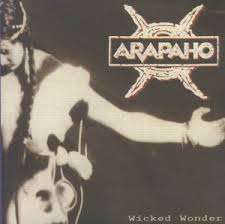 ARAPAHO - WICKED WONDER (CD)