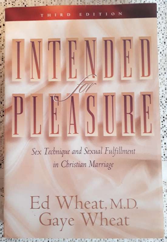 Intended For Pleasure - Ed Wheat, M.D.